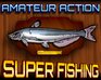 Play Super Fishing
